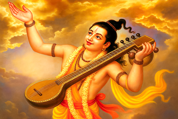 Narad Muni is also revered by musicians and artists