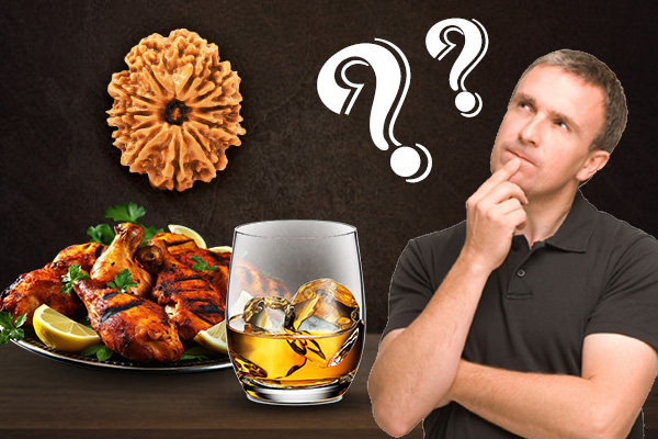 You can consume non-vegetarian food and even alcohol while wearing Rudraksha beads.