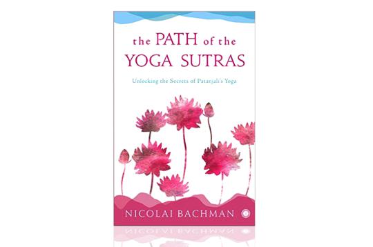 The Path of the Yoga Sutras