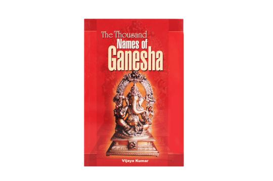 The Thousand Names of Ganesha