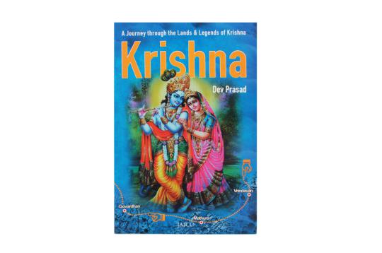 Krishna - A Journey through the Lands and Legends of Krishna