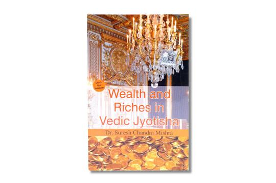 Wealth and Riches in Vedic Jyotisha