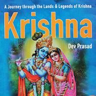 Krishna - A Journey through the Lands and Legends of Krishna