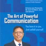 The Art of Powerful Communication