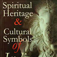 Spiritual Heritage and Cultural Symbols of India