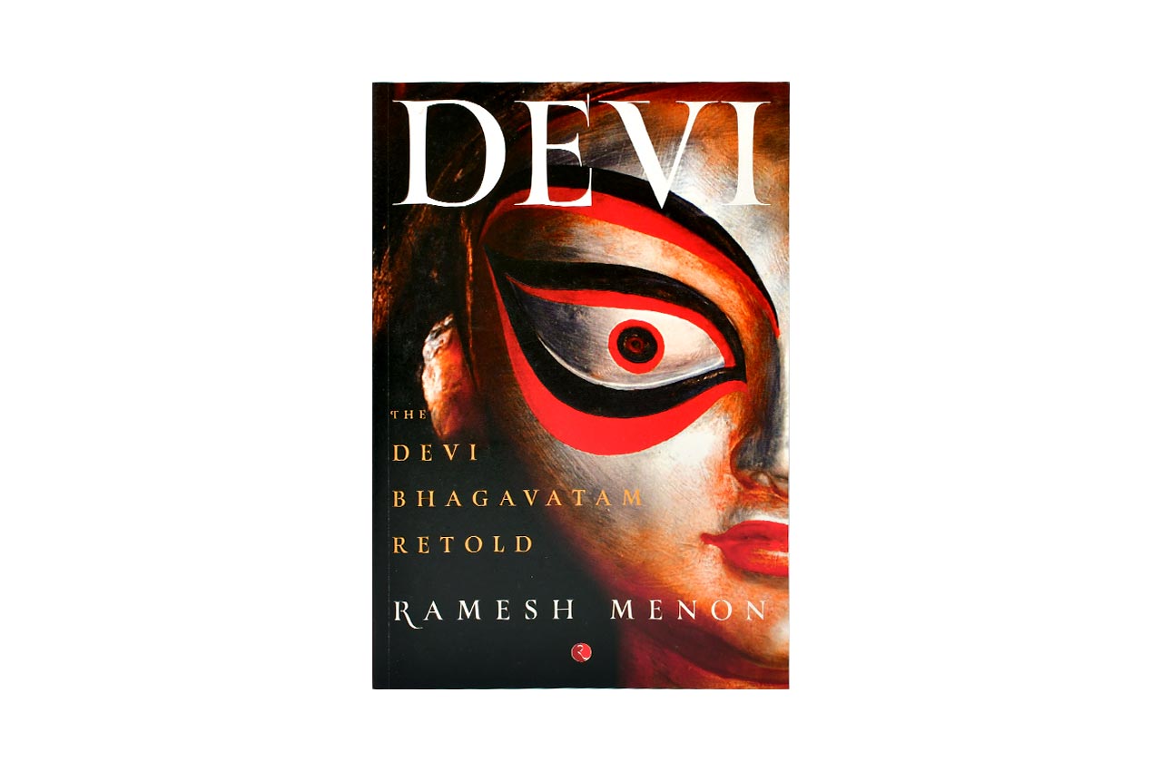 Devi - The Devi Bhagavatam Retold