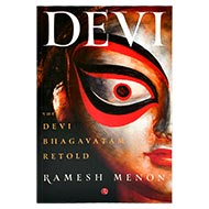 Devi - The Devi Bhagavatam Retold